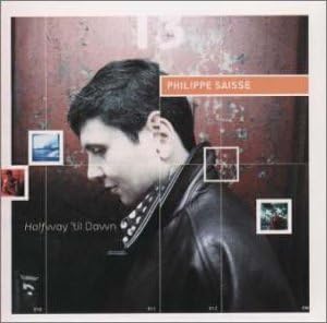 Philippe Saisse Halfway 'Til Dawn
