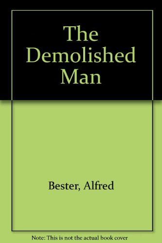 Demolished Man view 2