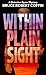 Within Plain Sight (A Detective Byron Mystery (4))