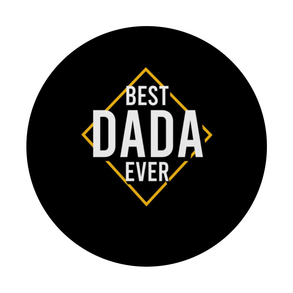 Best Dada Ever Father's Day New Dad Papa Grandpa Funny Daddy PopSockets Swappable PopGrip, Black - Image 3