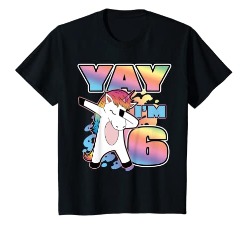 Niños 6 años de edad niñas Unicornio Dabbing YAY I'm 6th Its My Birthday Camiseta