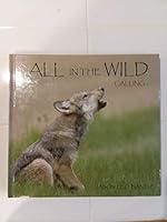 All in the Wild Calling 0978340647 Book Cover