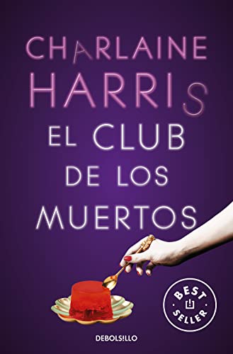 El Club De Los Muertos Sookie Stackhouse 3 El Club De Los Muertos Sookie Stackhouse 3