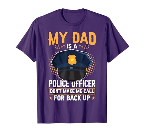 My Dad Is A Police Officer T-Shirt