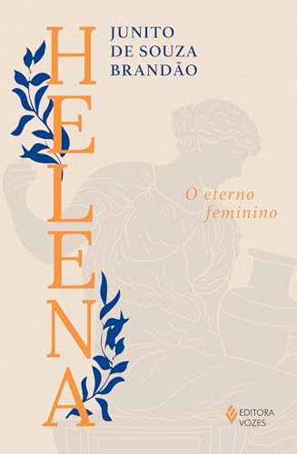 Helena: o eterno feminino