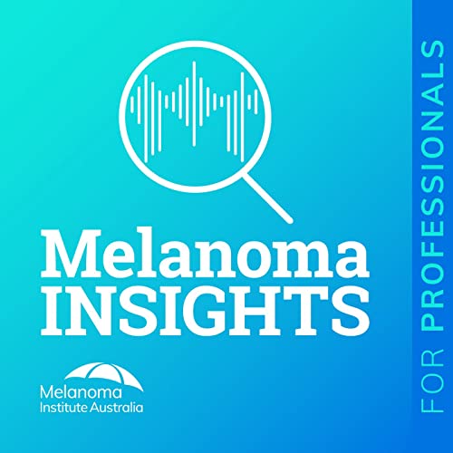 Melanoma Insights for Professionals Melanoma Institute Australia