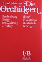 Rudolf Schlechter's "Die Orchideen": Beschreibung, Rultur und Zuechtung. Handbuch fuer Orchideenliebhaber, Zuechter und Botaniker, Vol. 31 3826330846 Book Cover