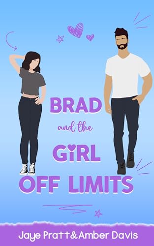 Brad: and the girl off limits (New Hope World)