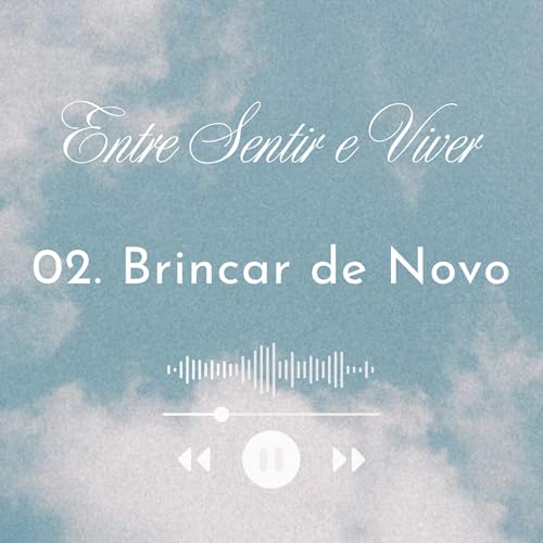 02. Brincar de Novo