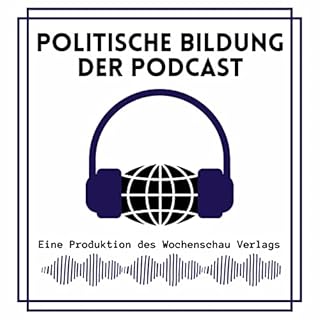 Politische Bildung &ndash; Der Podcast Titelbild