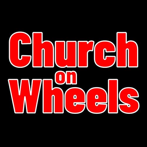 Church on Wheels: Behind the wheel at 60