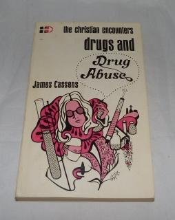 The Christian encounters drugs and drug abuse