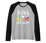teacher off duty rainbow meme divertente regalo per insegnanti fuori servizio maglia con maniche raglan