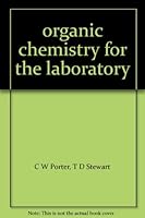 organic chemistry for the laboratory B001CSR8TA Book Cover