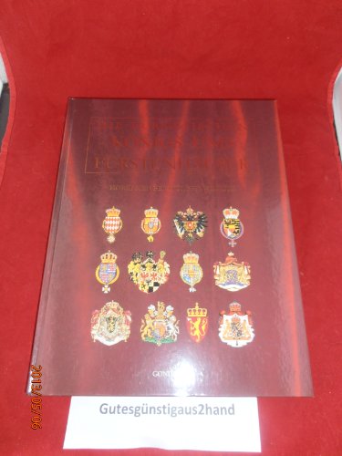 Die europäischen Königs- und Fürstenhäuser.