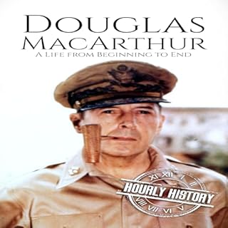 Douglas MacArthur Audiolibro Por Hourly History arte de portada