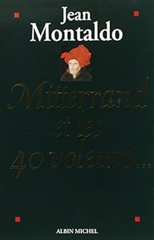 Paperback Mitterrand Et Les 40 Voleurs (Documents Societe) (French Edition) [French] Book