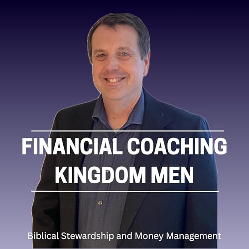 『Financial Coaching Kingdom Men: Learn to Budget, Save, Manage Money, Pay off Debt, Leave a Legacy』のカバーアート