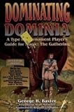 Dominating Dominia: A Type II Tournament Player's Guide for Magic : The Gathering