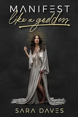 Manifest Like a Goddess