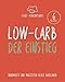 Produktbild Essen ohne Kohlenhydrate: Low-Carb - Der Einstieg - Nährwerte und Mahlzeiten selbst berechnen