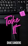 Take It (On the Clock Book 1)