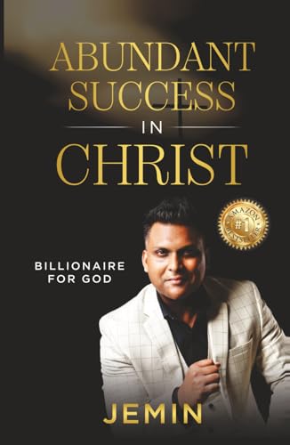 Abundant Success in Christ: Billionaire for God