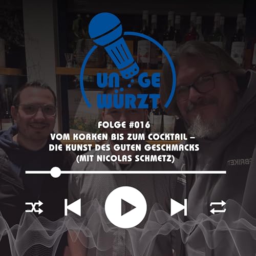 Vom Korken bis zum Cocktail &ndash; Die Kunst des guten Geschmacks (Mit Nicolas Schmetz)