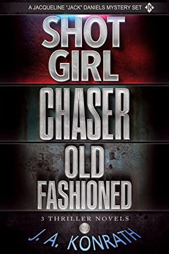 Jack Daniels Series - Three Thriller Novels (Shot Girl
