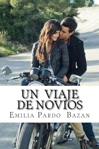 Un viaje de novios (Spanish Edition)