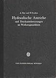  Hydraulische Antriebe und Elektrohydraulik im Maschinenbau.