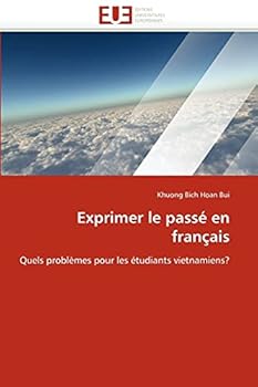 Paperback Exprimer Le Passe En Francais [French] Book