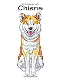 Livre de coloriage pour adultes Chiens (French Edition)