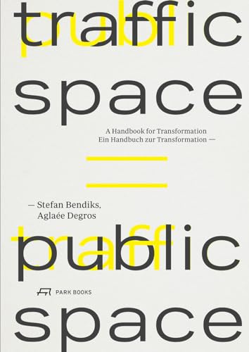 Traffic Space manuel bilingue d'architecture pour la ville de demain