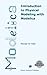 Produktbild Introduction to Physical Modeling with Modelica (The Springer International Series in Engineering and Computer Science, 615, Band 615)