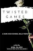 Twisted Games 1075431972 Book Cover