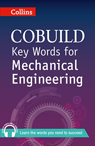 Key Words for Mechanical Engineering (Collins Cobuild)
