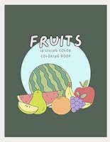 Fruit: In Living Color B0F5MK3MMB Book Cover