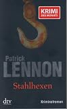 Stahlhexen: Kriminalroman (dtv Fortsetzungsnummer 20)