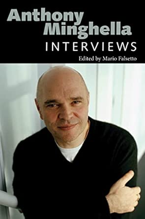 Anthony Minghella: Interviews Anthony Minghella: Interviews book cover