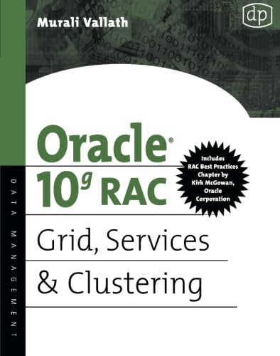 Amazon.com: Oracle 10g RAC Grid, Services and Clustering: 9781555583217 ...