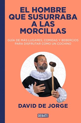 El hombre que susurraba a las morcillas (Cocina)
