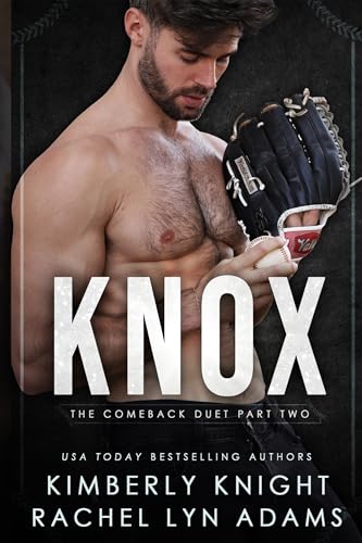 Knox: A MM Single Dad Sports Romance (Comeback Duet Book 2)