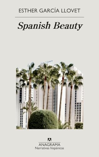 Spanish Beauty: 687 (Narrativas hispánicas)