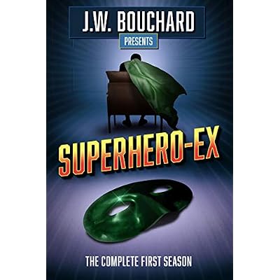 Superhero-Ex: The Complete First Season