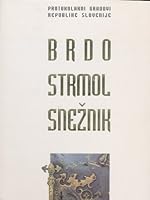 Brdo, Strmol, Snežnik: Protokolarni gradovi Republike Slovenije 9619006208 Book Cover