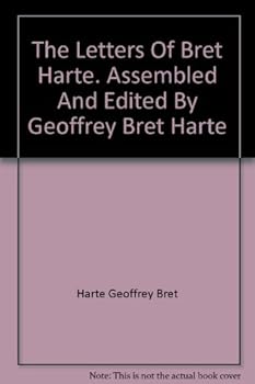 Letters of Bret Harte