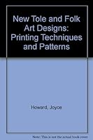 New Tole and Folk Art Designs: Painting Techniques and Patterns 0801968216 Book Cover
