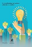 Il crowdfunding nel settore culturale e creativo