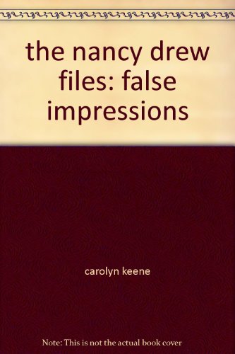 the nancy drew files: false impressions B005LE4JMA Book Cover